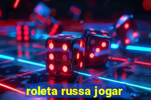 roleta russa jogar